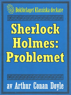 cover image of Sherlock Holmes: Problemet